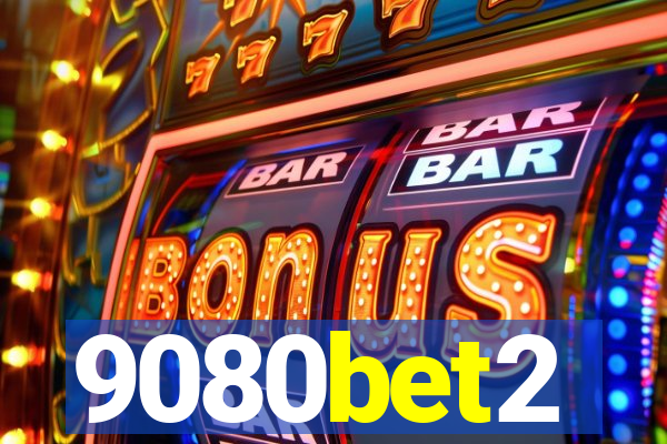 9080bet2