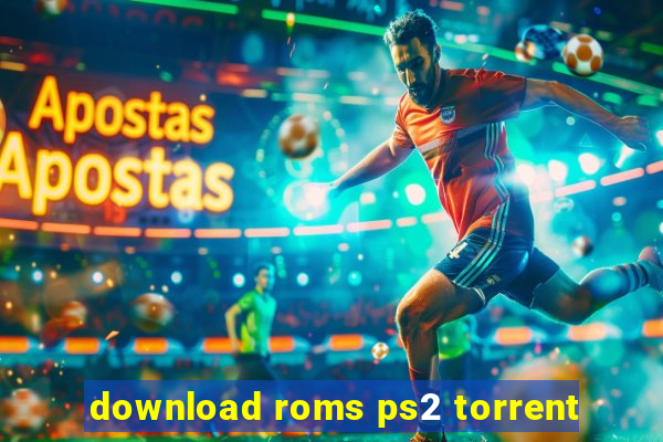 download roms ps2 torrent