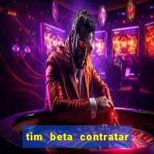 tim beta contratar pacote adicional