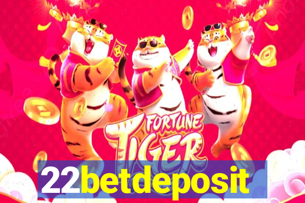 22betdeposit