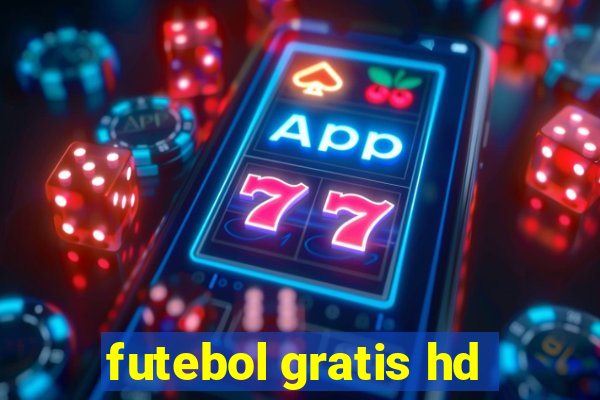 futebol gratis hd