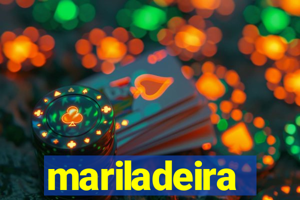 mariladeira