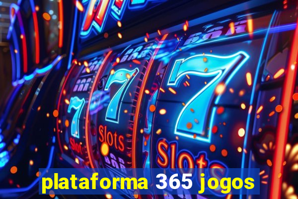 plataforma 365 jogos