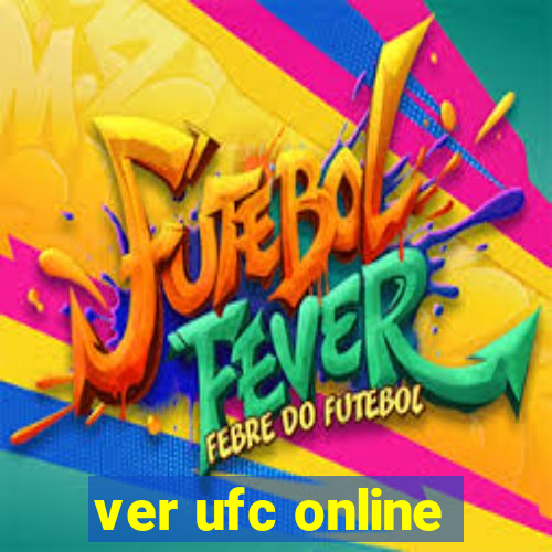 ver ufc online