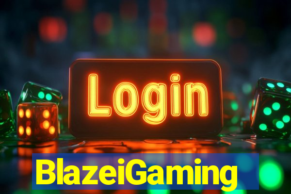 BlazeiGaming