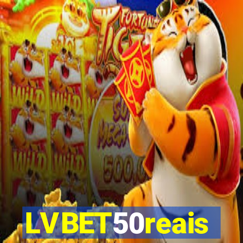 LVBET50reais