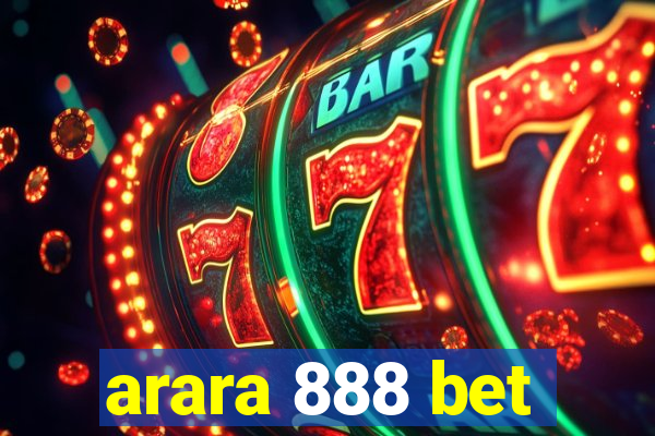 arara 888 bet