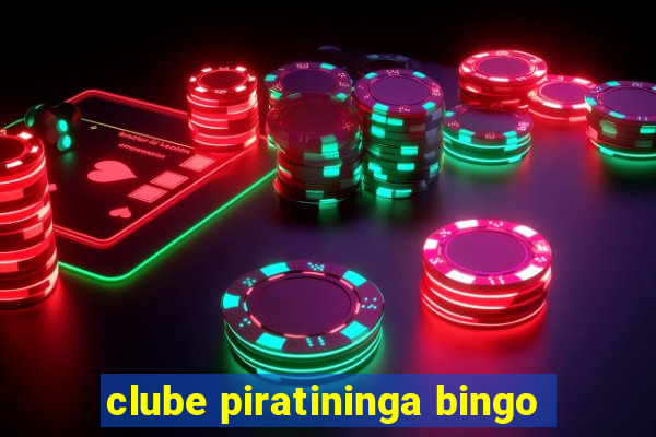 clube piratininga bingo