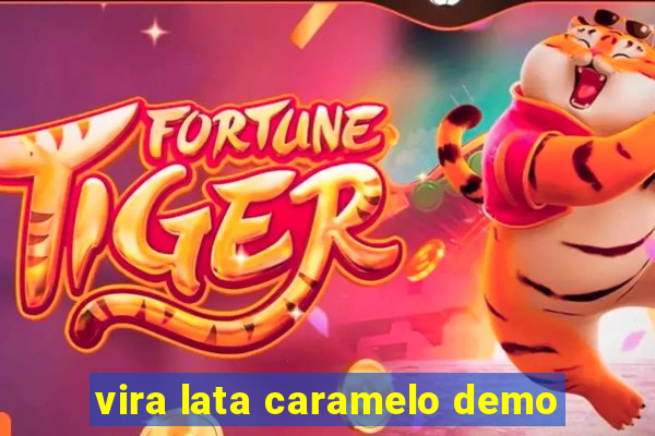 vira lata caramelo demo