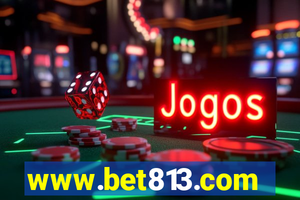 www.bet813.com