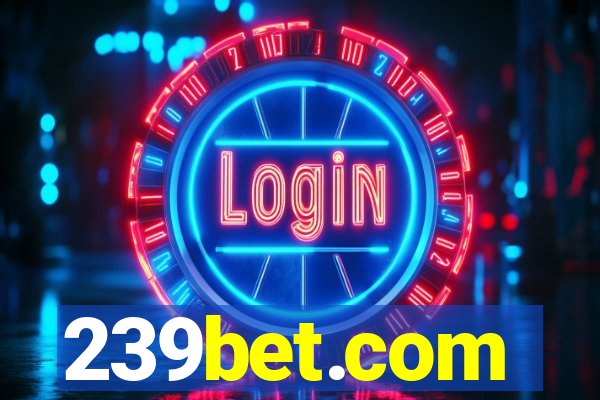 239bet.com