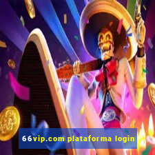 66vip.com plataforma login