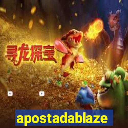 apostadablaze