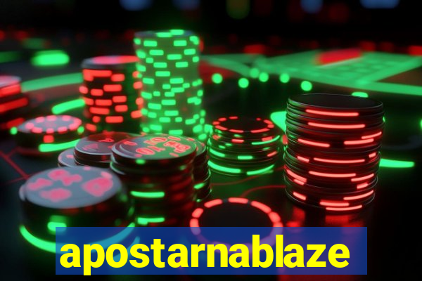 apostarnablaze