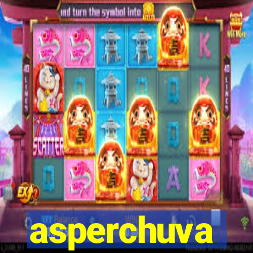 asperchuva