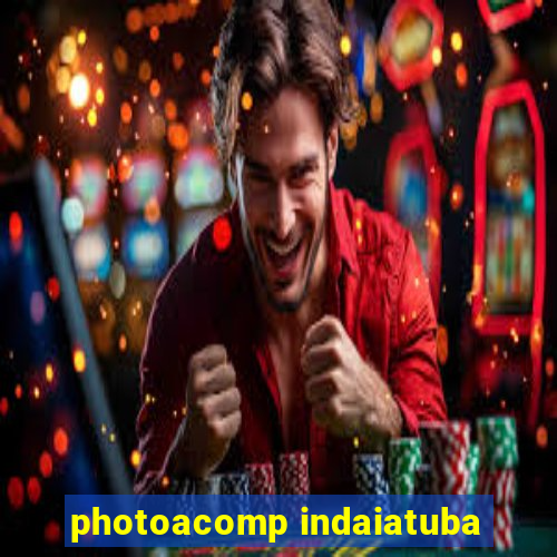 photoacomp indaiatuba