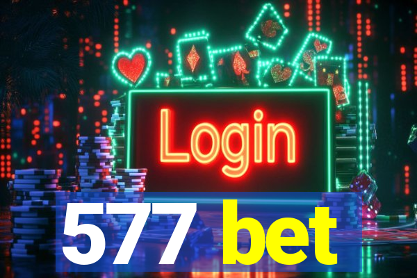 577 bet