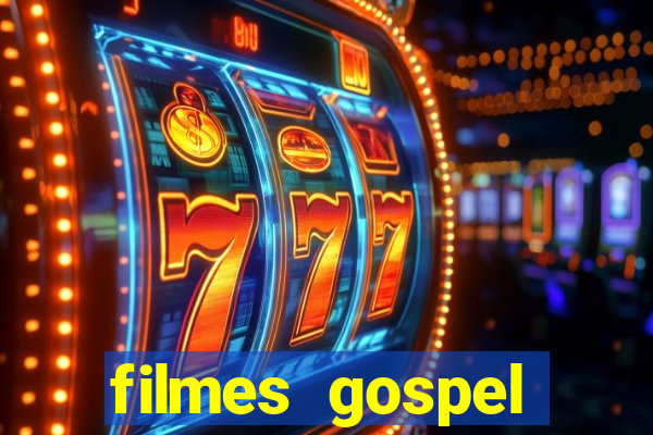 filmes gospel baseadas em fatos reais emocionantes