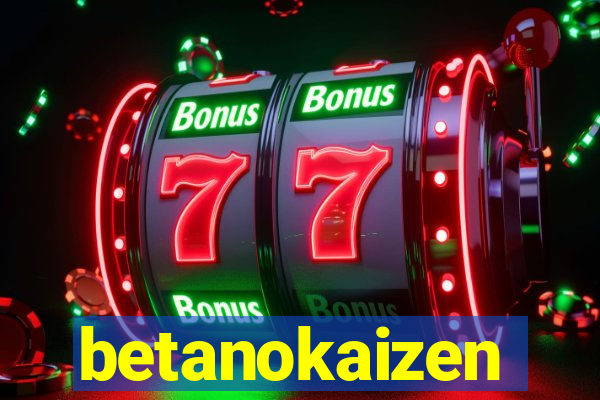 betanokaizen