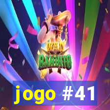 jogo #41