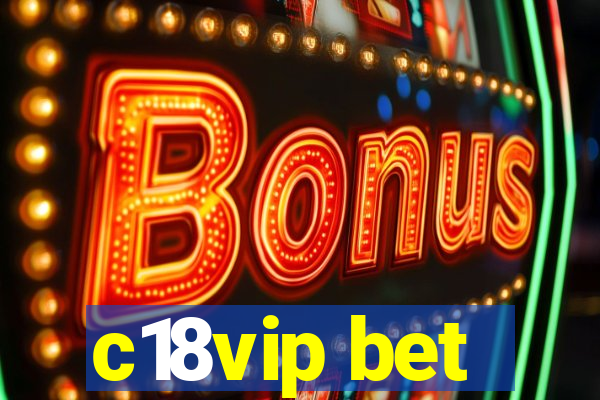 c18vip bet