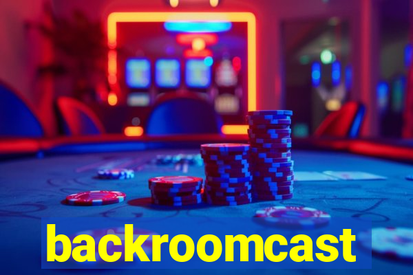 backroomcast