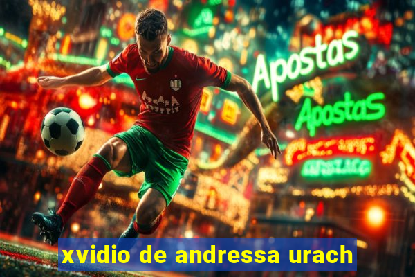 xvidio de andressa urach