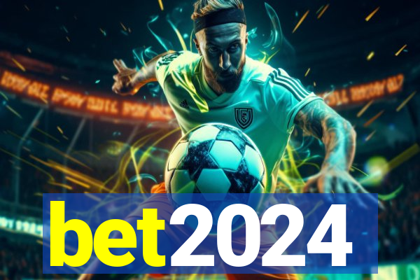 bet2024