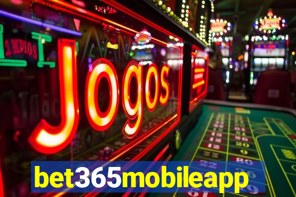 bet365mobileapp