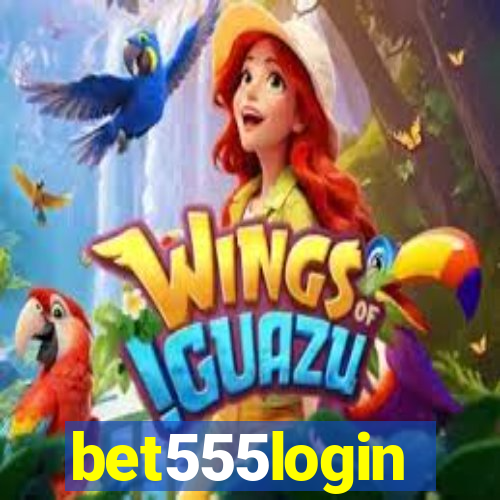 bet555login