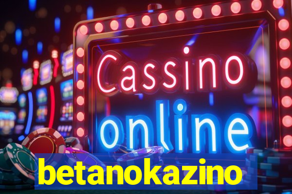 betanokazino