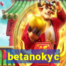 betanokyc