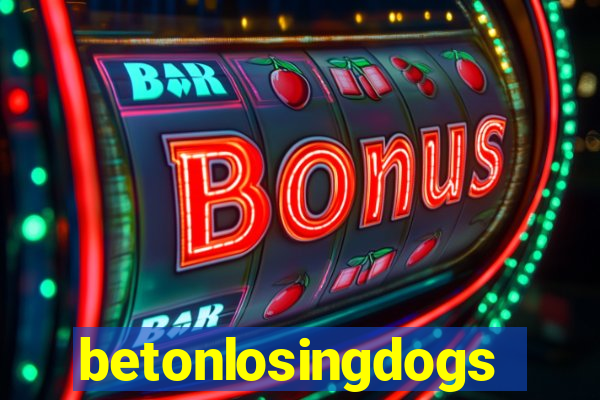 betonlosingdogs