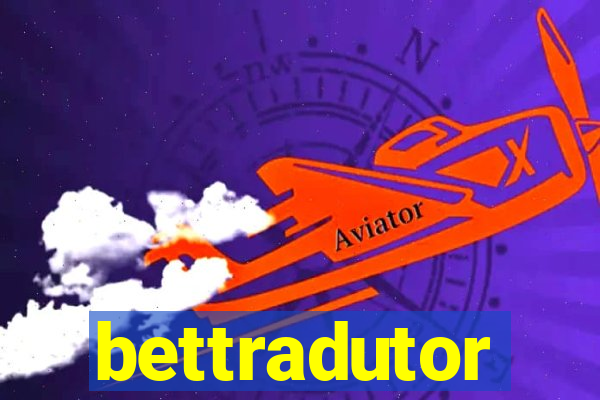 bettradutor