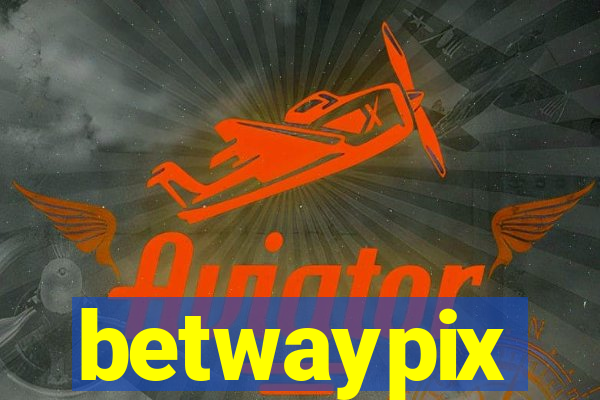 betwaypix