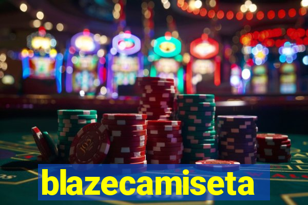 blazecamiseta