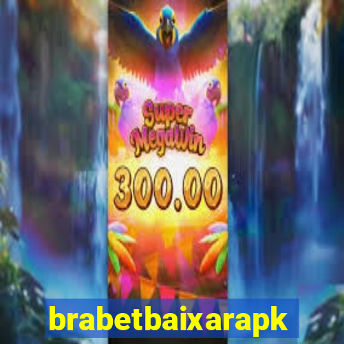 brabetbaixarapk