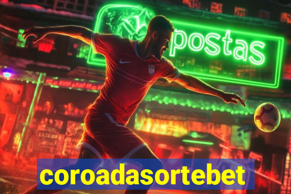 coroadasortebet.com