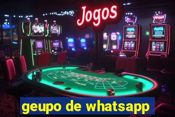 geupo de whatsapp