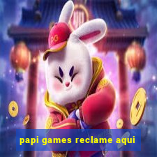 papi games reclame aqui