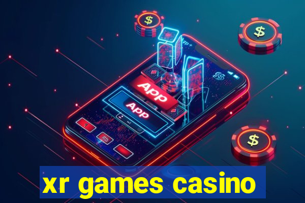 xr games casino