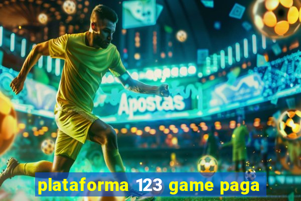 plataforma 123 game paga