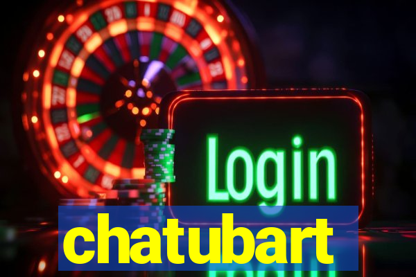 chatubart