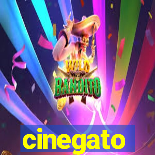 cinegato