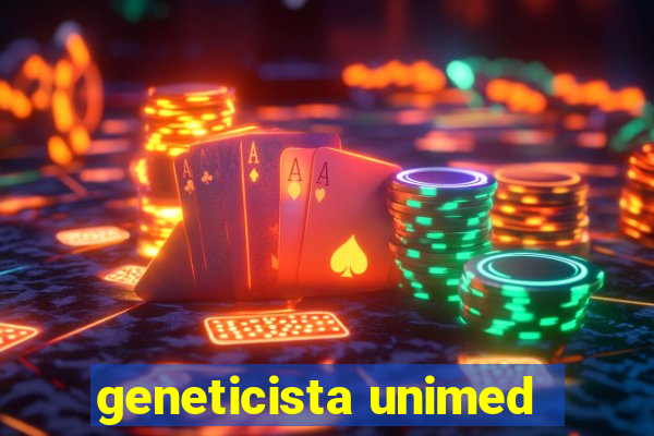 geneticista unimed