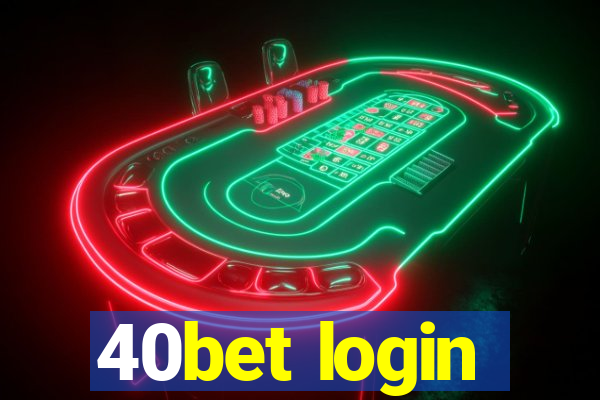 40bet login