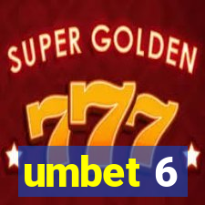 umbet 6