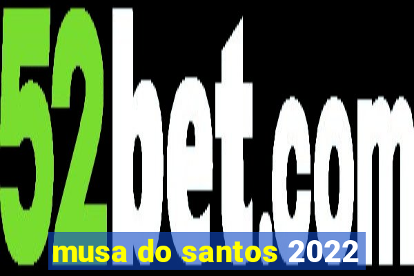 musa do santos 2022