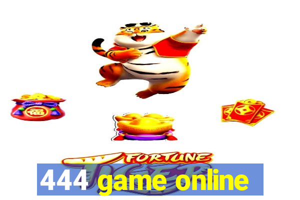 444 game online