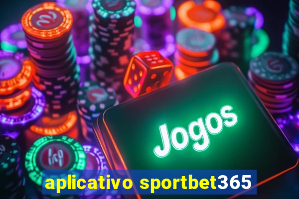 aplicativo sportbet365